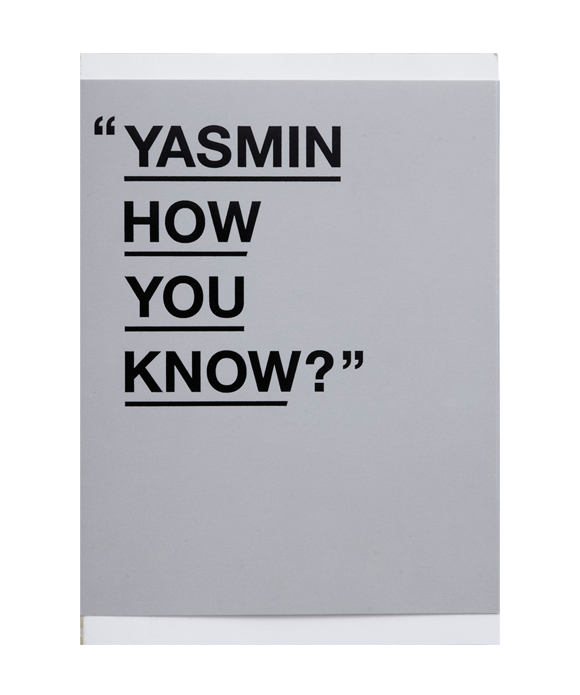 Yasmin How You Know?
